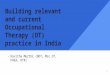 Building relevant and current OT practice in India