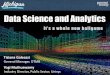 MI DGS 16 presentation - Data Science and Analytics – It’s A Whole New Ballgame by Tiziana Galeazzi & Yogesh Muthuswamy