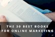 The 30 Best Books for Online Marketers