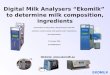 Digital milk analyzers Ekomilk to measure milk composition, fat content measurement on dairy farms, milk collection points, labs and milk processors