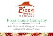 Pizza house company