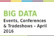 BIG DATA Events, Conferences & Tradeshows – April 2016