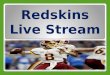 Redskins live stream