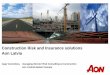 Construction Risk and Insurance solutions Aon Latvia