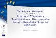 Turystyka i transport w ramach Programu Współpracy 