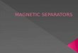Magnetic separators Manufacturers in India,Magnetic Separator,Magnetic Separators