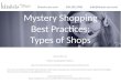 Mystery Shopping Best Practices - Types of Shops