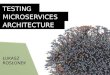 Testing microservice-architecture-qe