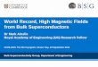 World Record, High Magnetic Fields from Bulk Superconductors