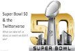 Super Bowl 50 & the Twitterverse