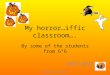 My horror iffic_classroom