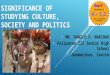 Danny Maribao_Significance of studying culture, society and politics