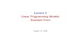 Lecture 4 Linear Programming Models: Standard Form