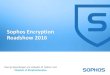 Sophos Encryption Roadshow 2016