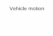 Lec 03 Vehicle Motion ( Transportation Engineering Dr.Lina Shbeeb )