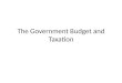 The government budget and taxation