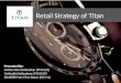 Titan retail management  ankita
