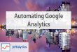 Jeff Sauer @ All Things DATA 2016 - Automating Google Analytics