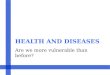 4E Health and Diseases