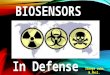Biosensors in defense