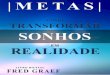 METAS - SONHOS EM REALIDADE