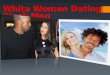 White Women Dating Black Men