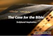The Case for the Bible: Power Point by Kedron Jones
