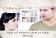 Impact of western culture on indian marriage