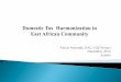Tax Harmonisation in the East African Community￼￼￼￼