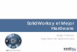 SolidWorks y el mejor Hardware