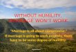 Without Humility Marriage Won't Work