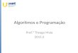 Algoritmos e Programação - 2015.2 - Aula 6
