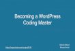 Becoming a WordPress Coding Master