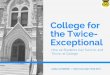 College for the Twice Exceptional: Presentation to the Mensa Annual Gathering 2016