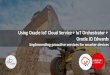 Integrating Oracle IoT Cloud Service with JD Edwards E1 Applications using IoT Orchestrator