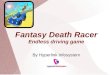 Fantasy Death Race Android iOS Game by Hyperlink Infosystem