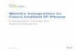 WebEx Integration to Cisco Unified IP Phone