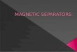 Magnetic separator manufactures in india