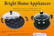 Non Stick Cookware by Bright Home Appliances Mumbai