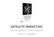 Satellite Marketing™ - Four