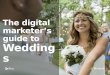 A digital marketer's guide to weddings