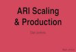 Astricon 2016 - Scaling ARI and Production
