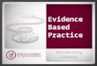Roseman University Library - Evidence Based Practice