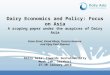 Dairy economics and policy: Focus on Asia—A scoping paper under the auspices of Dairy Asia