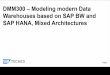 Dmm300 - Mixed Scenarios/Architecture HANA Models / BW