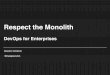 DOES16 London -  Margo Cronin - DevOps for Enterprises; ("Respect the Monolith!")