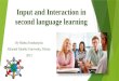 Input and Interaction in second language learning