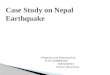 Case Study on Nepal earthquake