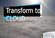 Transform to cloud - Less IT costs, more profits