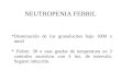 6848005 neutropenia-febril